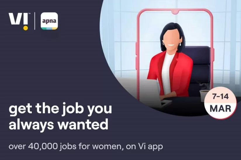 Vi Brings Exclusive Offers for the Women of Bharat to find their Dream Jobs on Vi App